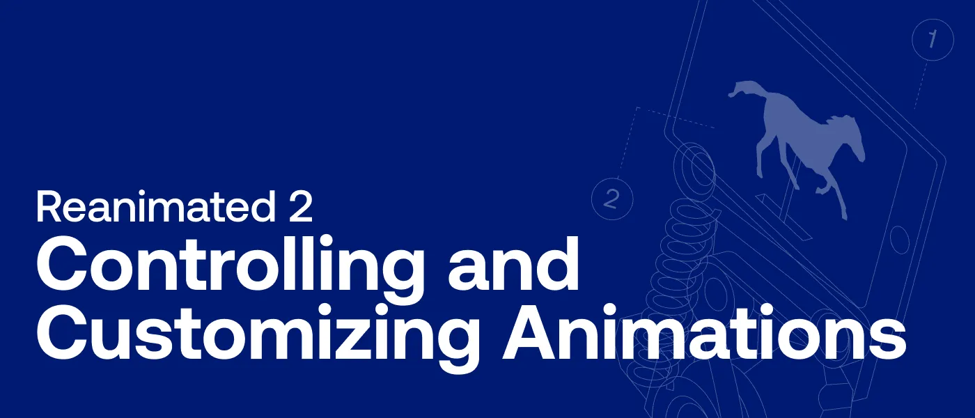 Reanimated 2 controlling and customizing animations title graphic with a horse on a spring-mounted phone